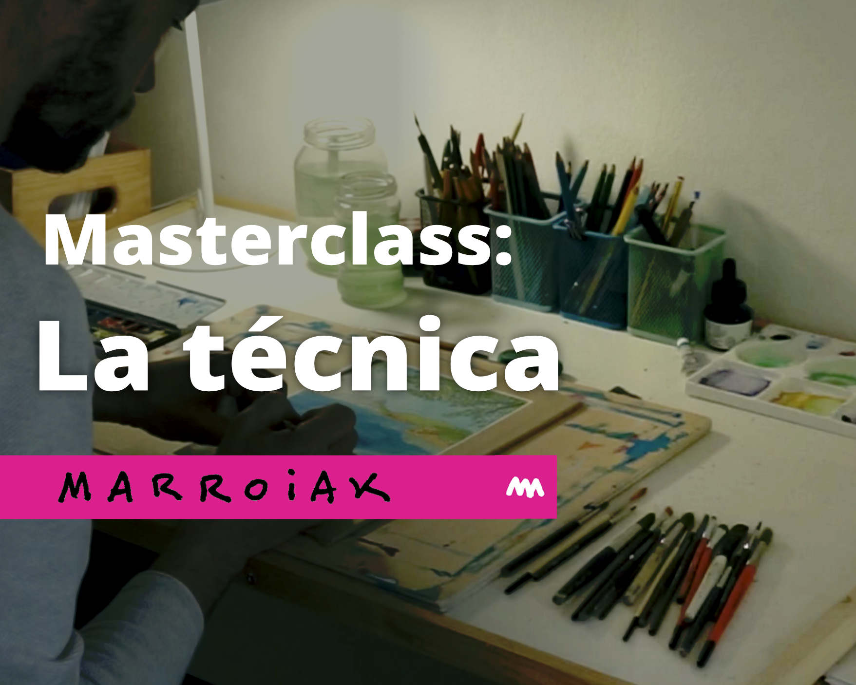 masterclass the technique for artists. From Marroiak